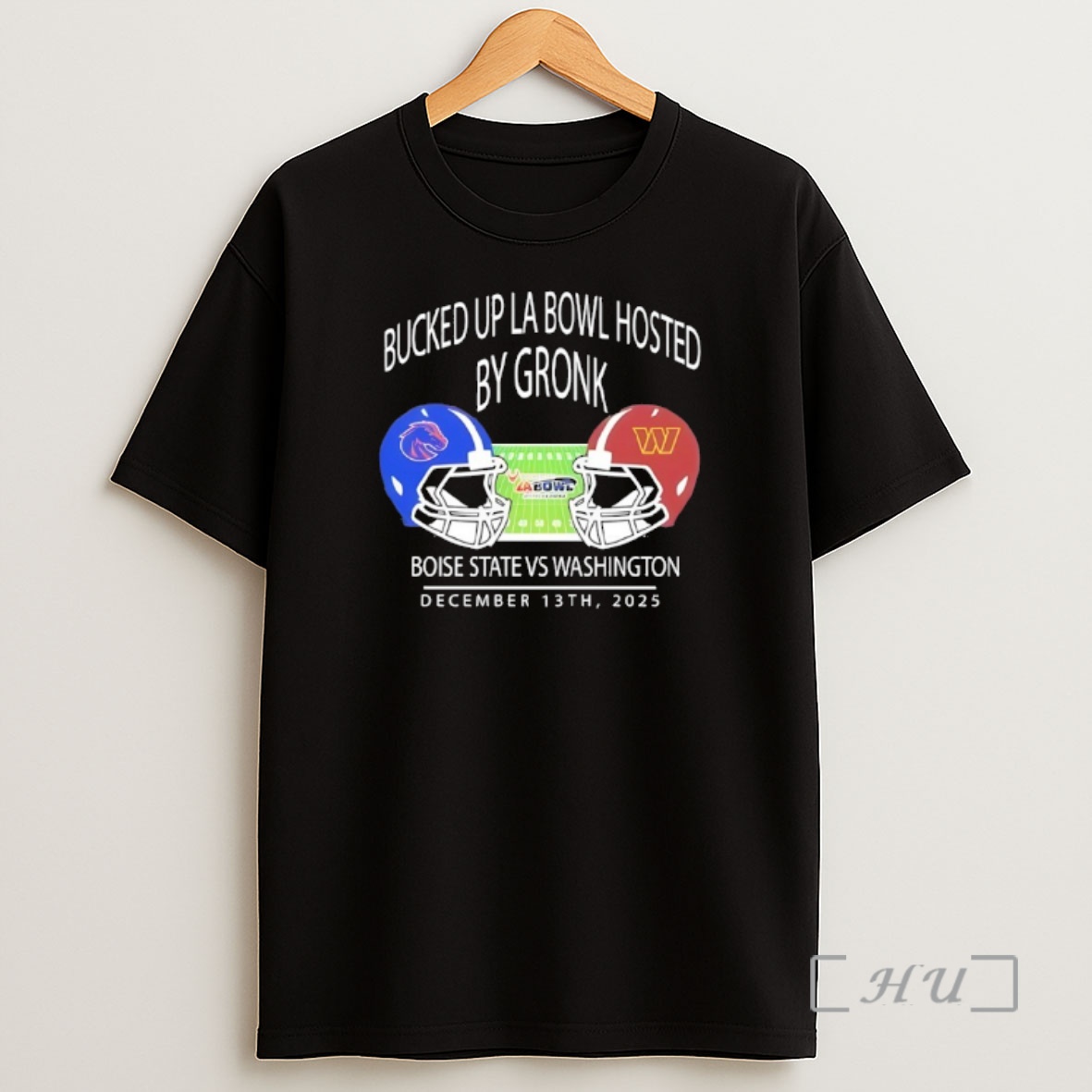 Officials Boise State Football Vs Washington Football 2025 Bucked Up La Bowl Hosted Shirt Sweatshirt Tee