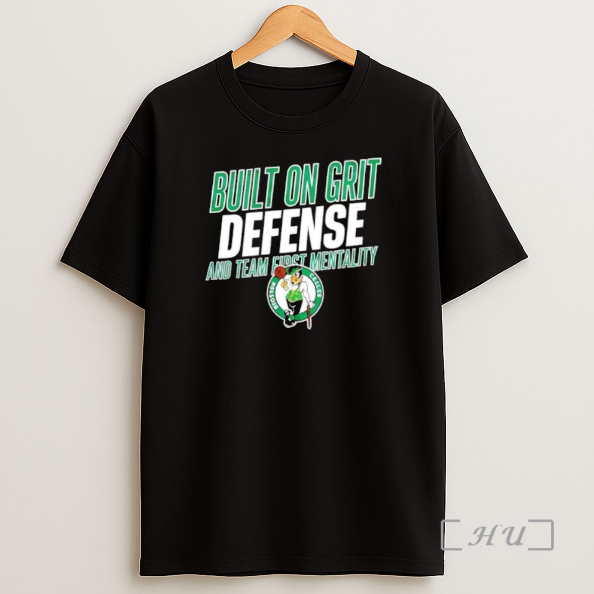 Officials Boston Celtics Built On Grit Defense And Team First Mentality Shirt Sweatshirt Tee