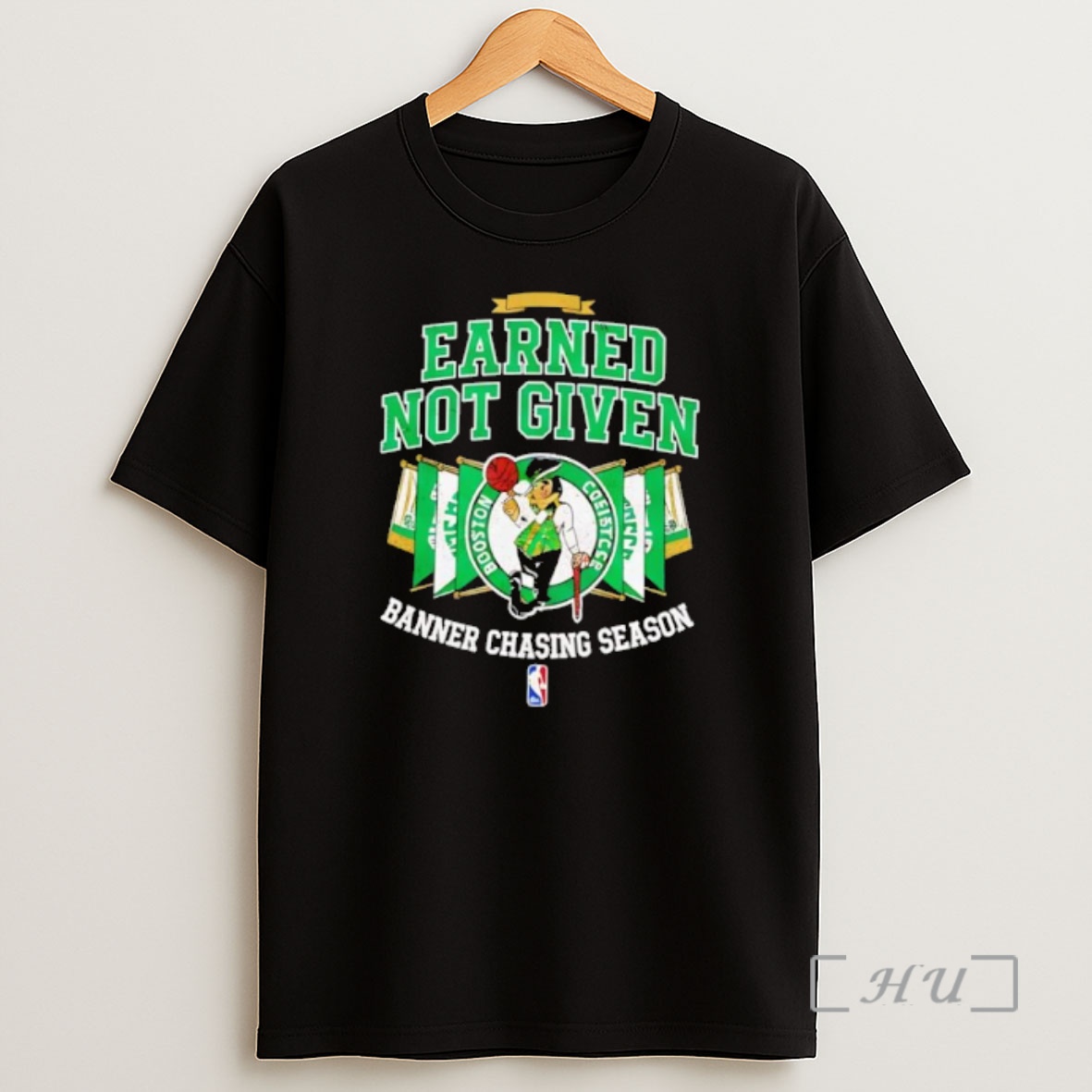 Officials Boston Celtics Earned Not Given Banner Chasing Season Shirt Sweatshirt Tee