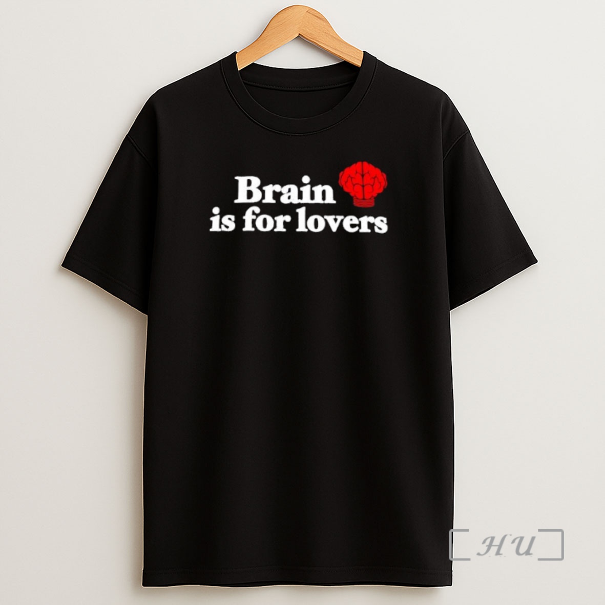Officials Brain Is For Lovers Graphic Shirt Sweatshirt Tee