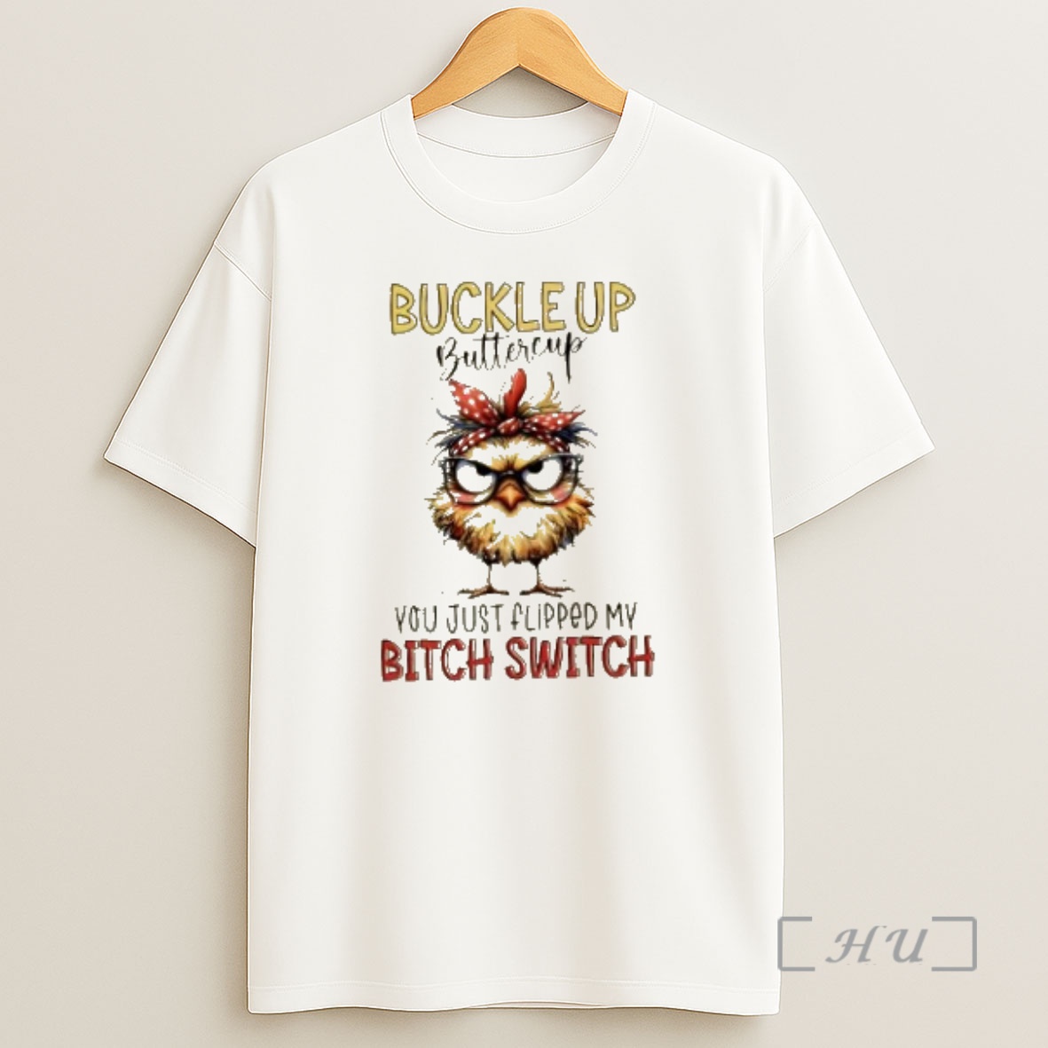 Officials Buckle Up Buttercup You Just Flipped My Bitch Switch Bird Premium Shirt Sweatshirt Tee