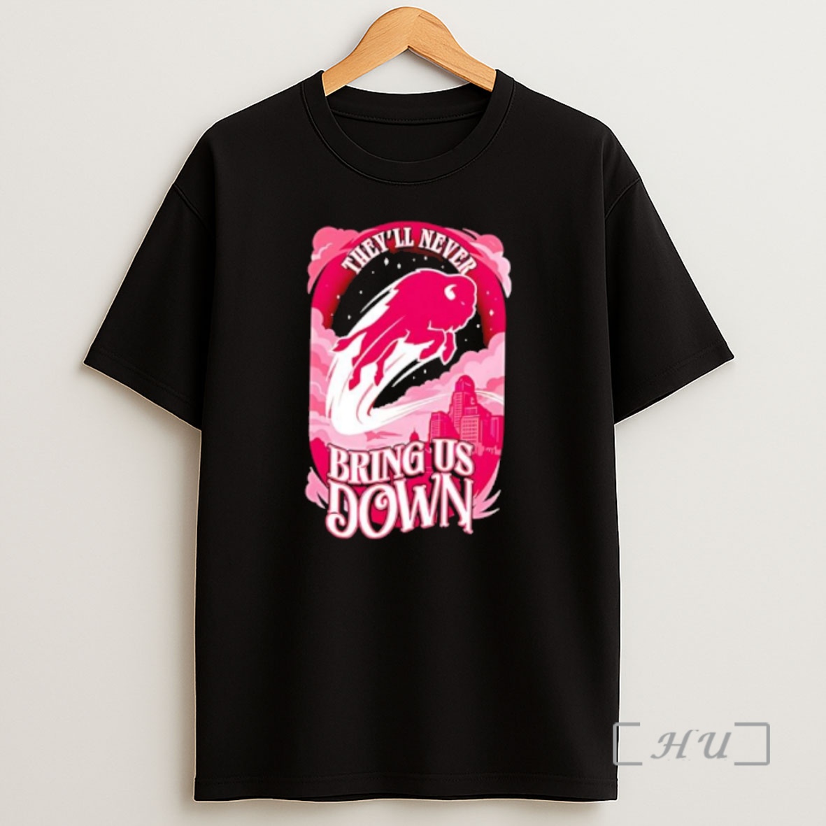 Officials Buffalo Bills Theyll Never Bring Us Down Premium Shirt Sweatshirt Tee