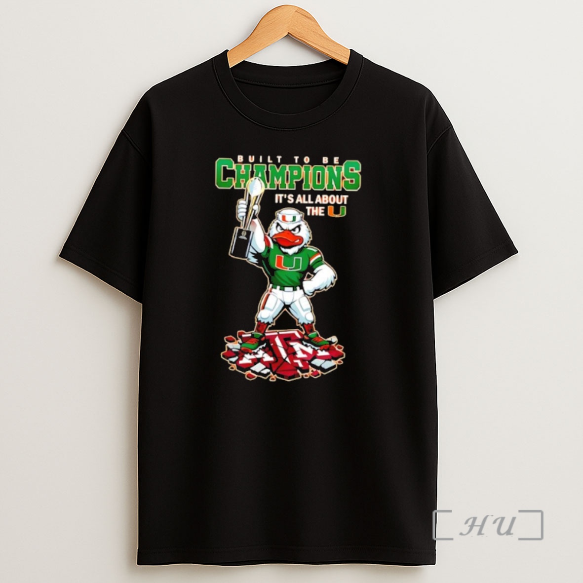 Officials Built To Be Champions 2025 Its All About The Miami Hurricanes Trophy Mascot Shirt Sweatshirt Tee
