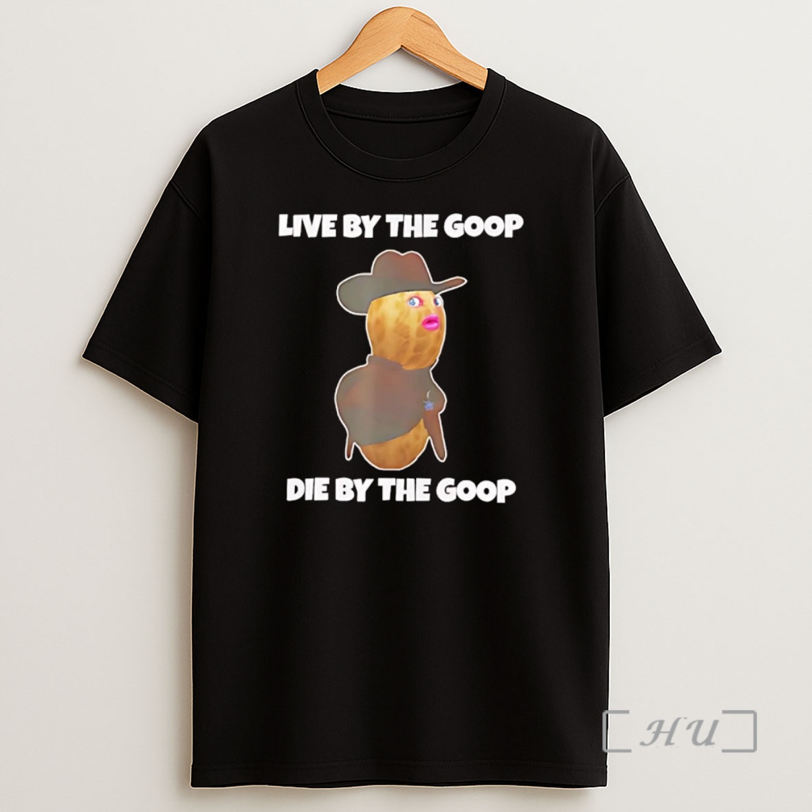Officials Burnt Peanut Live By The Goop Die By The Goop Premium Shirt Sweatshirt Tee