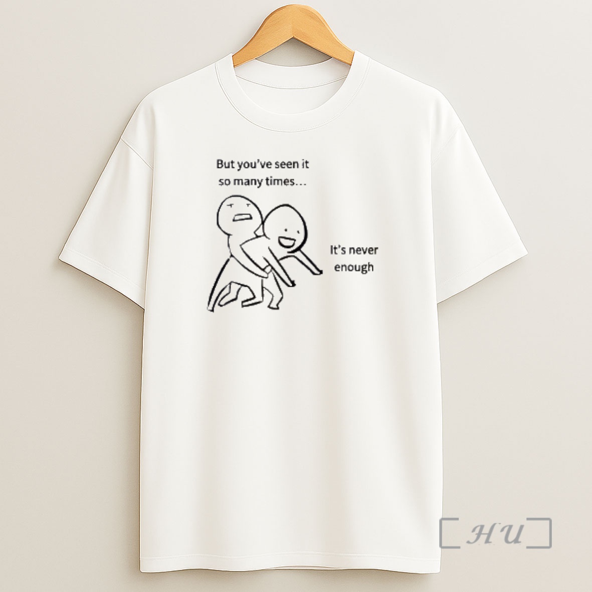 Officials But Youve Seen It So Many Times Its Never Enough Shirt Sweatshirt Tee