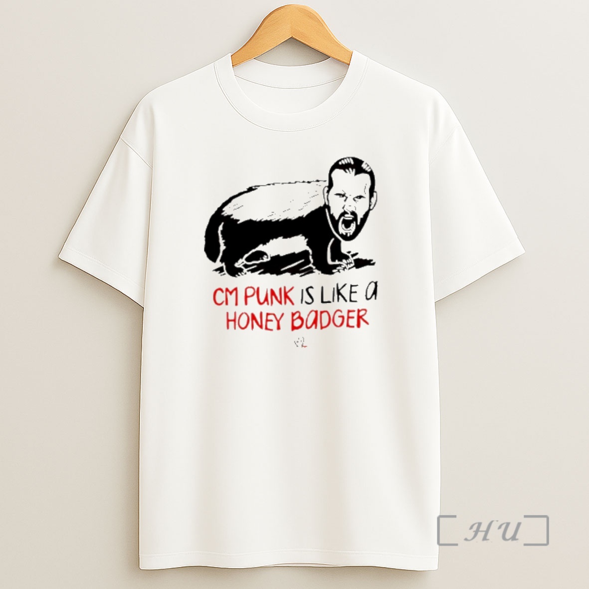 Officials Cm Punk Is Like A Honey Badger Shirt Sweatshirt Tee