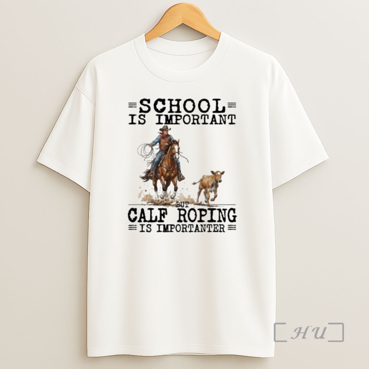 Officials Calf Roping School Is Important Shirt Sweatshirt Tee