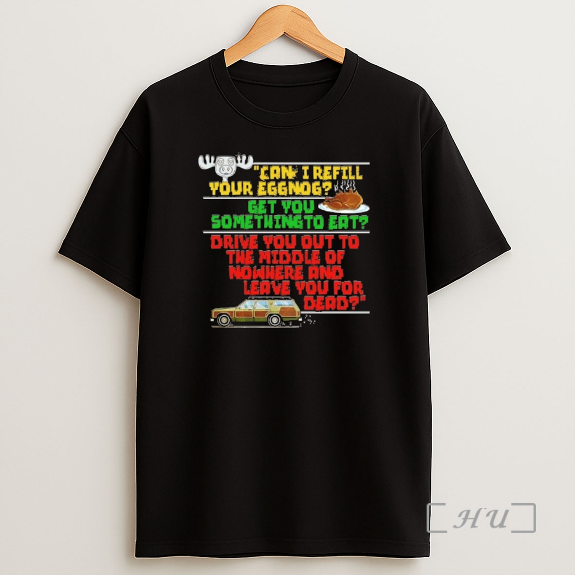 Officials Can I Refill Your Eggnog Get You Something To Eat Drive You Out To The Middle Of No Where And Leave You For Dead Premium Shirt Sweatshirt Tee