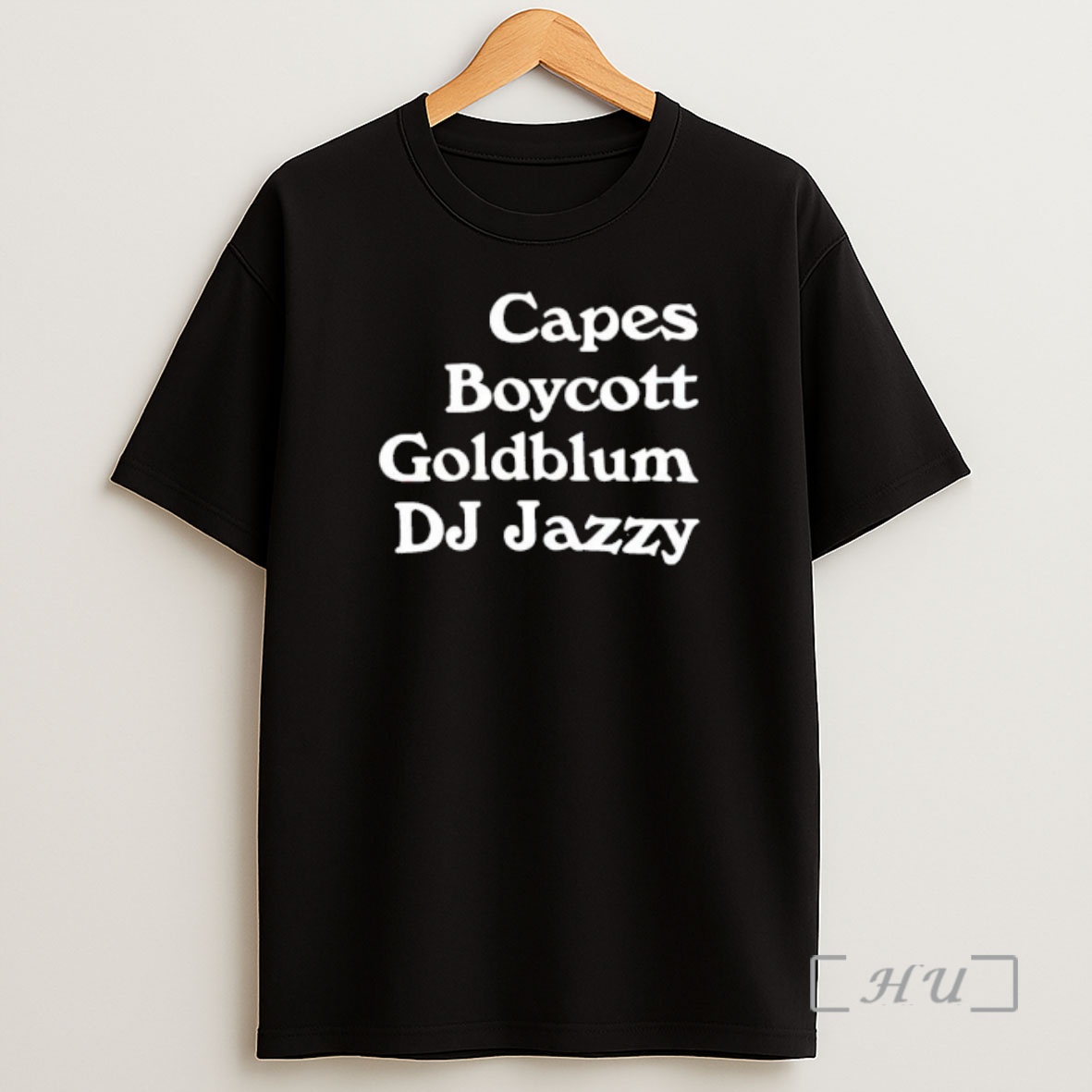 Officials Capes Boycott Goldblum Dj Jazzy Shirt Sweatshirt Tee