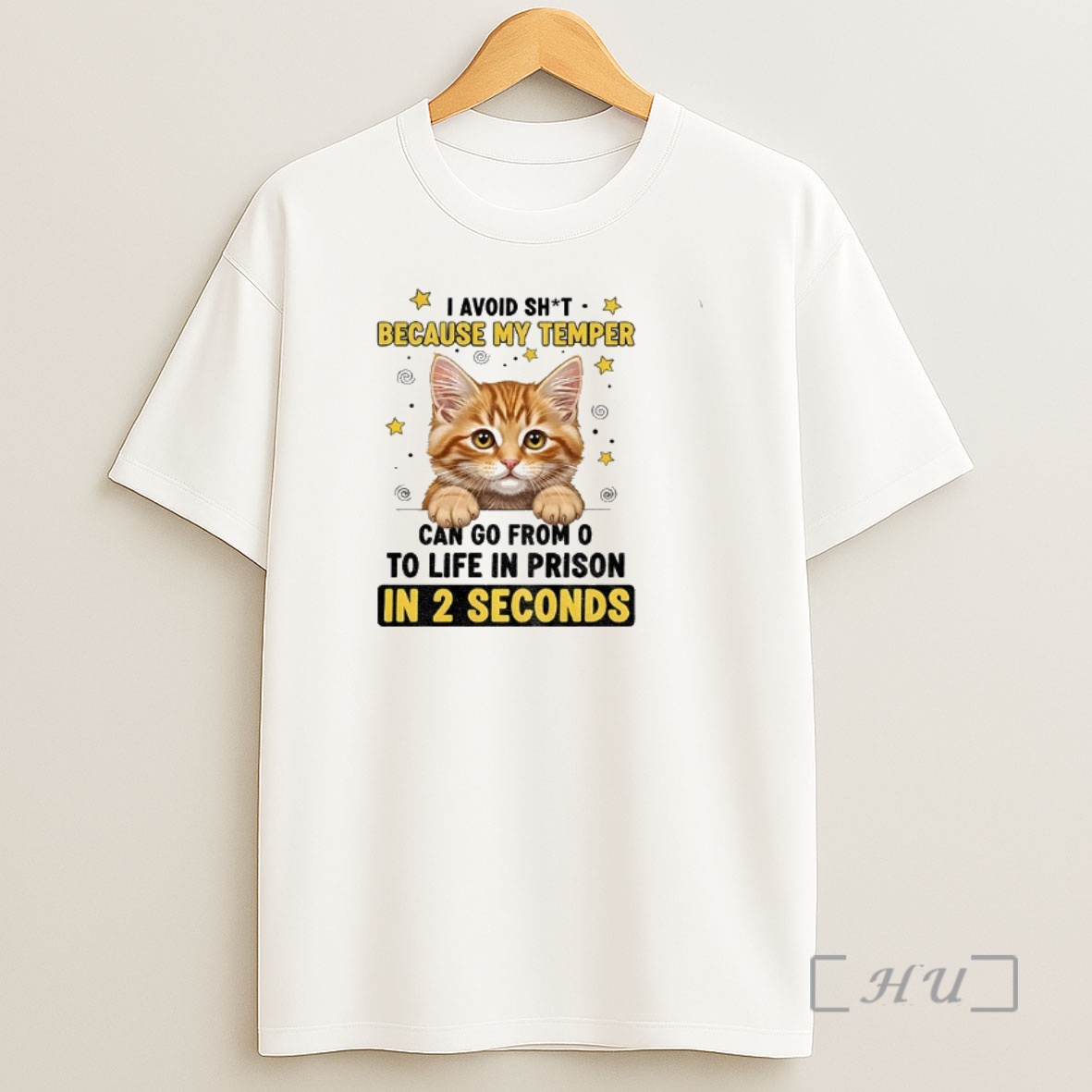 Officials Cat I Avoid Shit Because My Temper Can Go From O To Life In Prison In 2 Seconds Shirt Sweatshirt Tee
