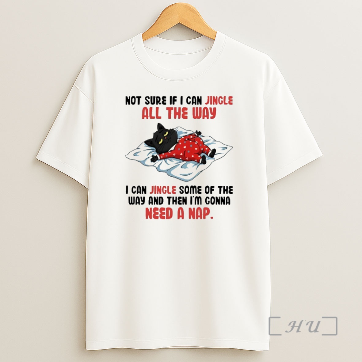 Officials Cat Not Sure If I Can Jingle All The Way I Can Jingle Some Of The Way And Then Im Gonna Need A Nap Shirt Sweatshirt Tee