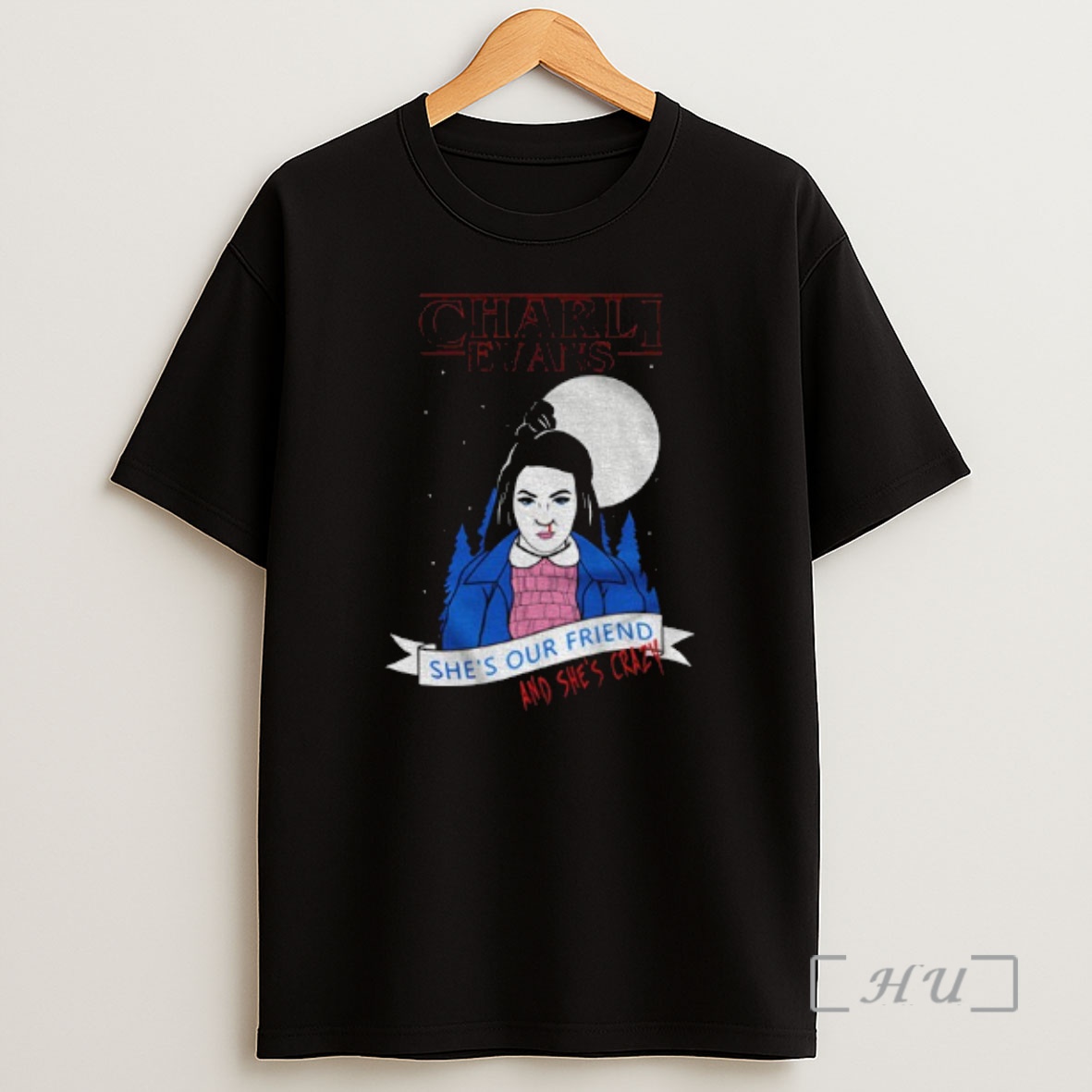 Officials Charli Evans Wearing Shes Our Friend And Shes Crazy Shirt Sweatshirt Tee