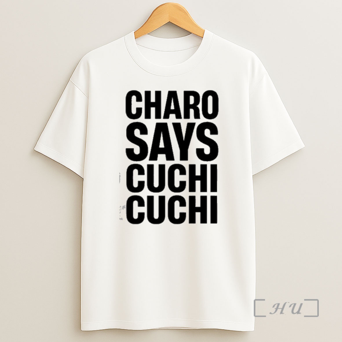 Officials Charo Says Cuchi Cuchi Shirt Sweatshirt Tee