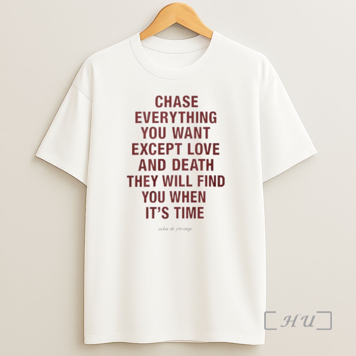 Officials Chase Everything You Want Except Love And Death Shirt Sweatshirt Tee