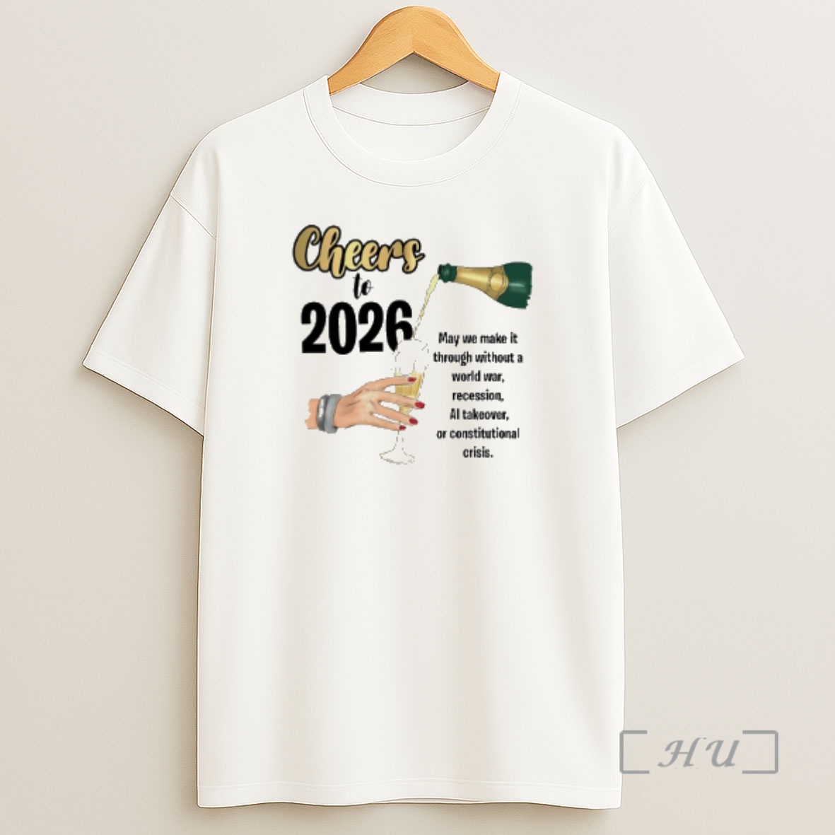 Officials Cheers To 2026 May We Make It Though Without A World War Recession Shirt Sweatshirt Tee