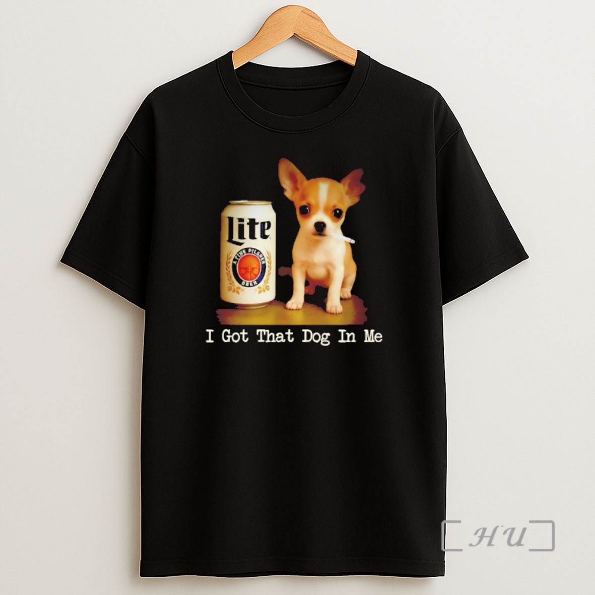 Officials Chihuahua Smoke Beer Lite I Got That Dog In Me Shirt Sweatshirt Tee