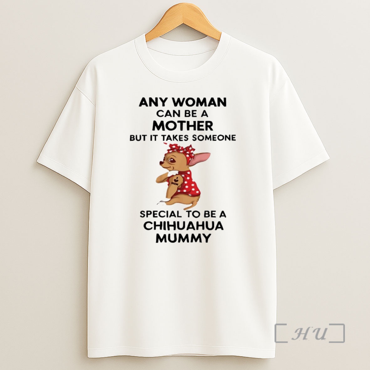 Officials Chihuahua Any Woman Can Be A Mother But It Takes Someone Special Shirt Sweatshirt Tee