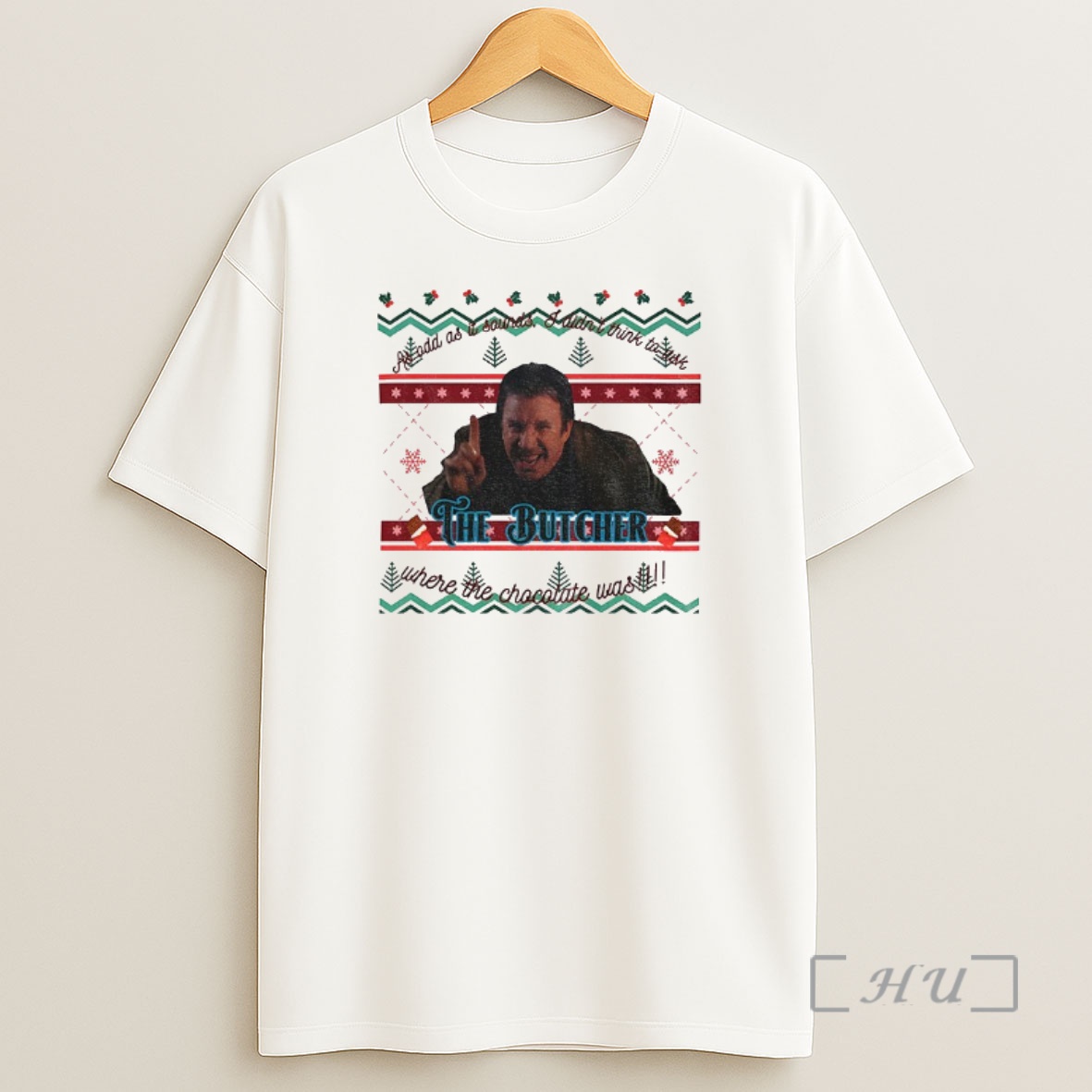 Officials Christmas With The Kranks Chocolate Tim Allen Ask The Butcher Premium Shirt Sweatshirt Tee
