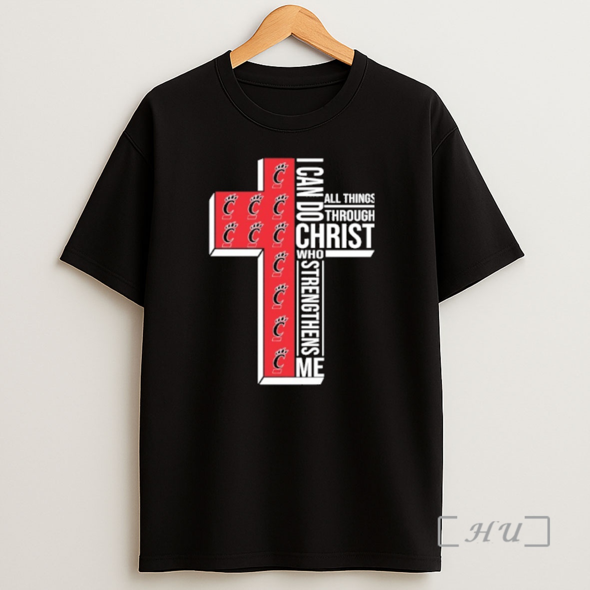 Officials Cincinnati Bearcats Cross I Can Do All Things Through Christ Who Strengthen Me Shirt Sweatshirt Tee