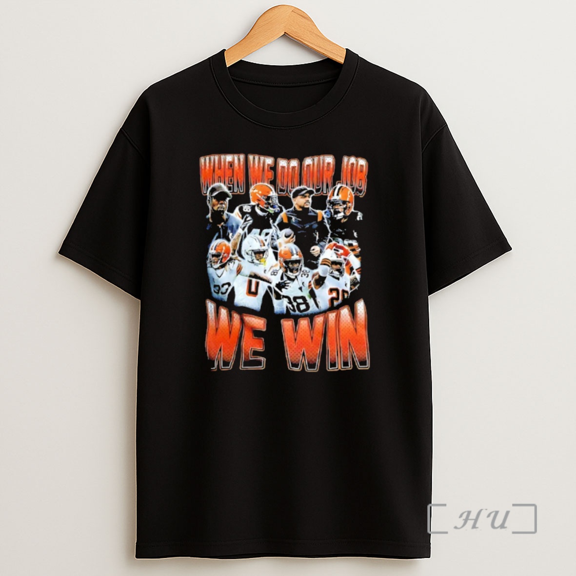 Officials Cleveland Browns When We Do Our Job We Win Player Collage Graphic Premium Shirt Sweatshirt Tee