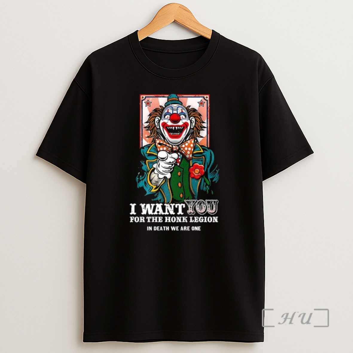 Officials Clown I Want You For The Honk Legion Premium Shirt Sweatshirt Tee
