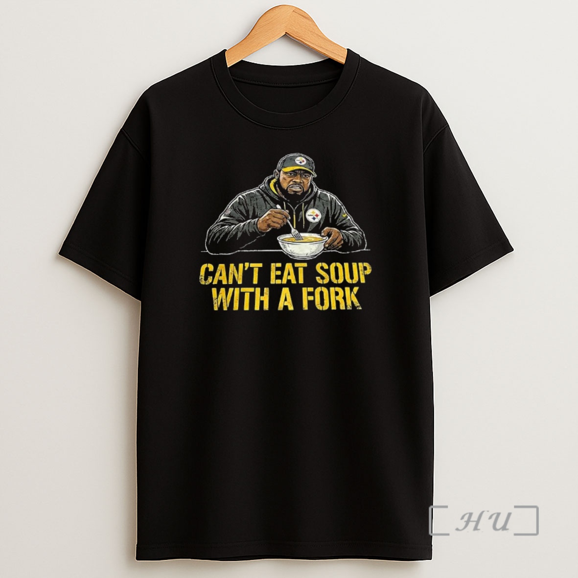 Officials Coach Mike Tomlin Cant Eat Soup With A Fork Premium Shirt Sweatshirt Tee