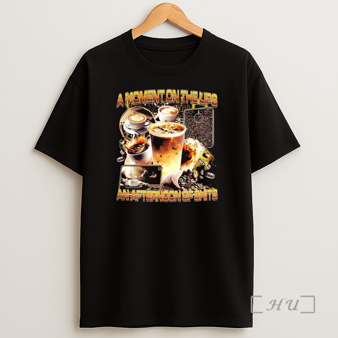 Officials Coffee A Moment On The Lips An Afternoon Of Shit Premium Shirt Sweatshirt Tee