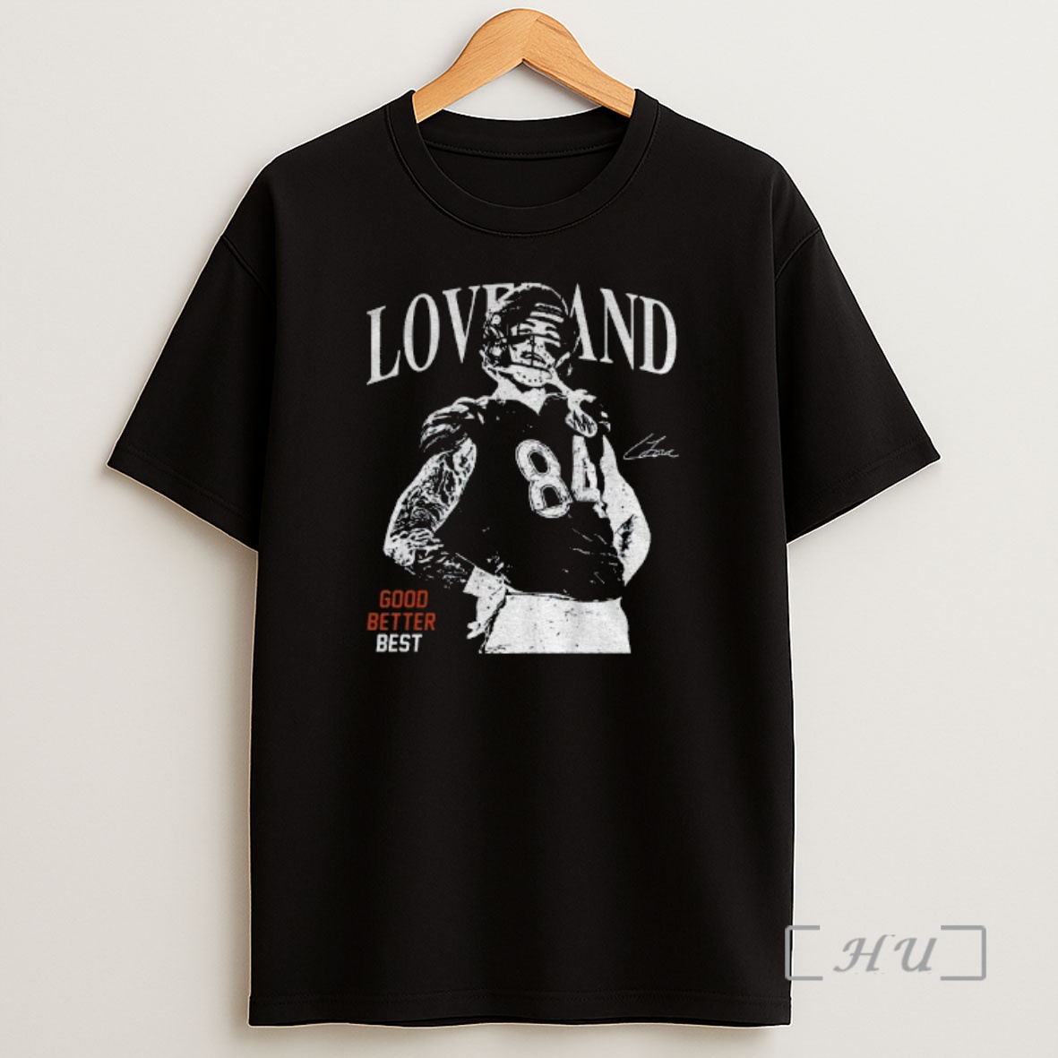 Officials Colston Loveland Football Vintage Chicago Good Better Best Signature Shirt Sweatshirt Tee