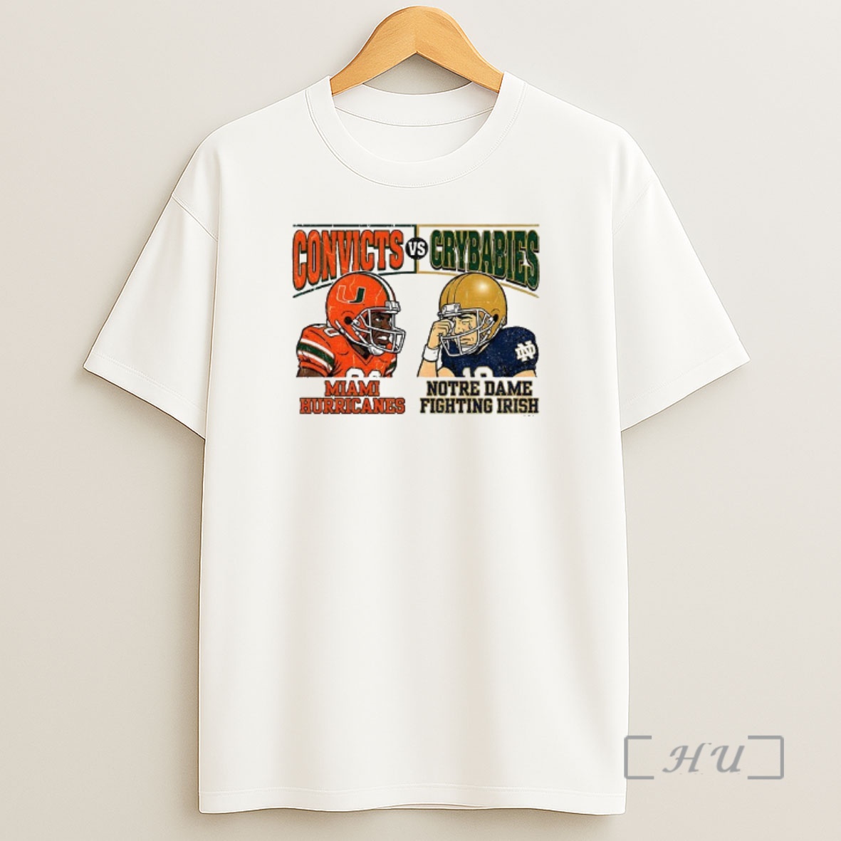 Officials Convicts Vs Crybabies Miami Hurricanes Vs Cry Notre Dame Fighting Irish Shirt Sweatshirt Tee