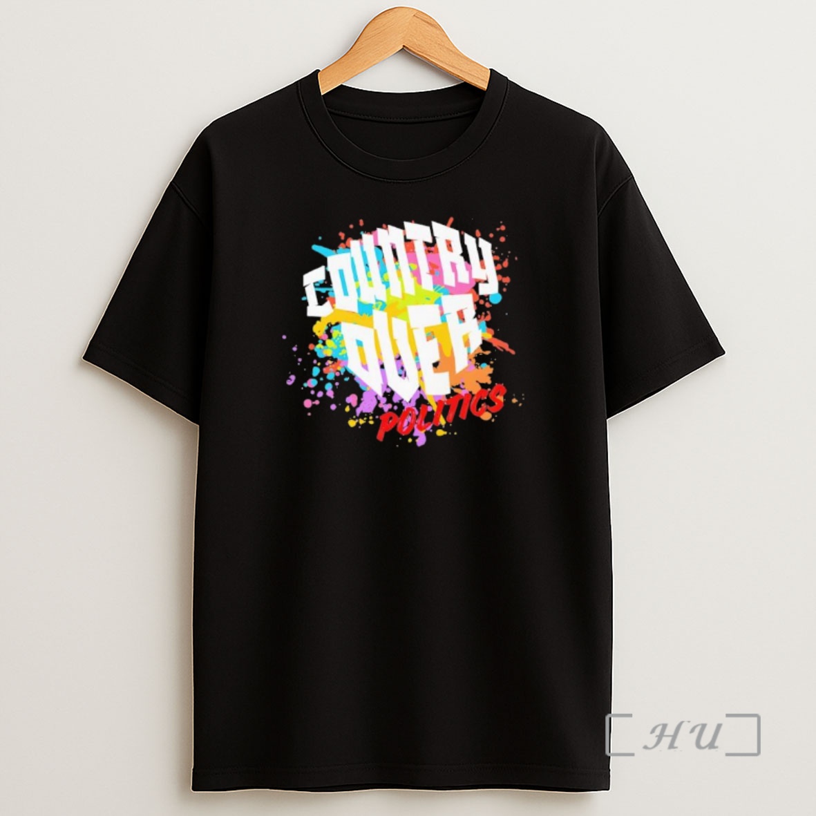 Officials Country Over Politics Shirt Sweatshirt Tee