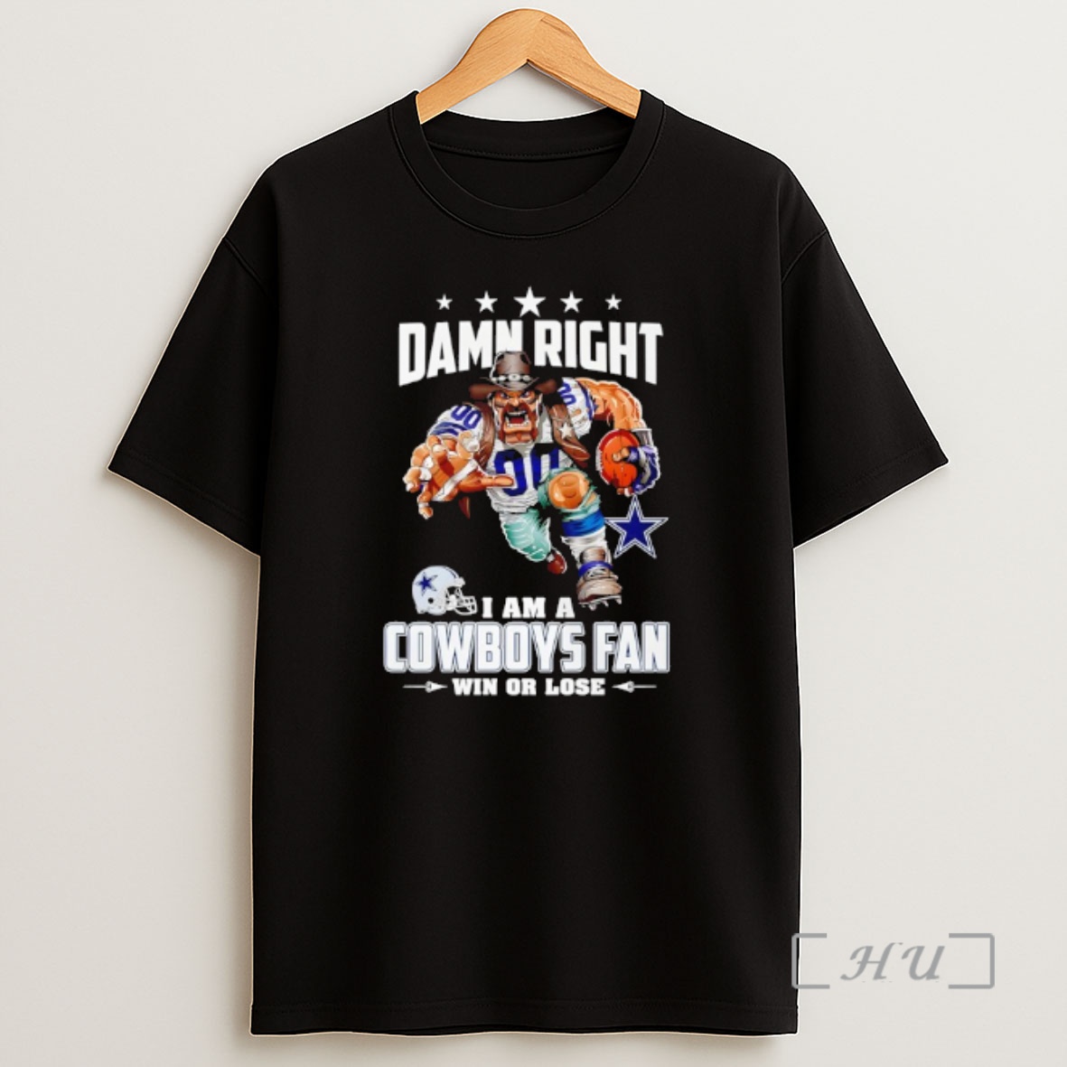 Officials Dallas Cowboys Mascot Damn Right I Am A Cowboys Fan Win Or Lose Shirt Sweatshirt Tee