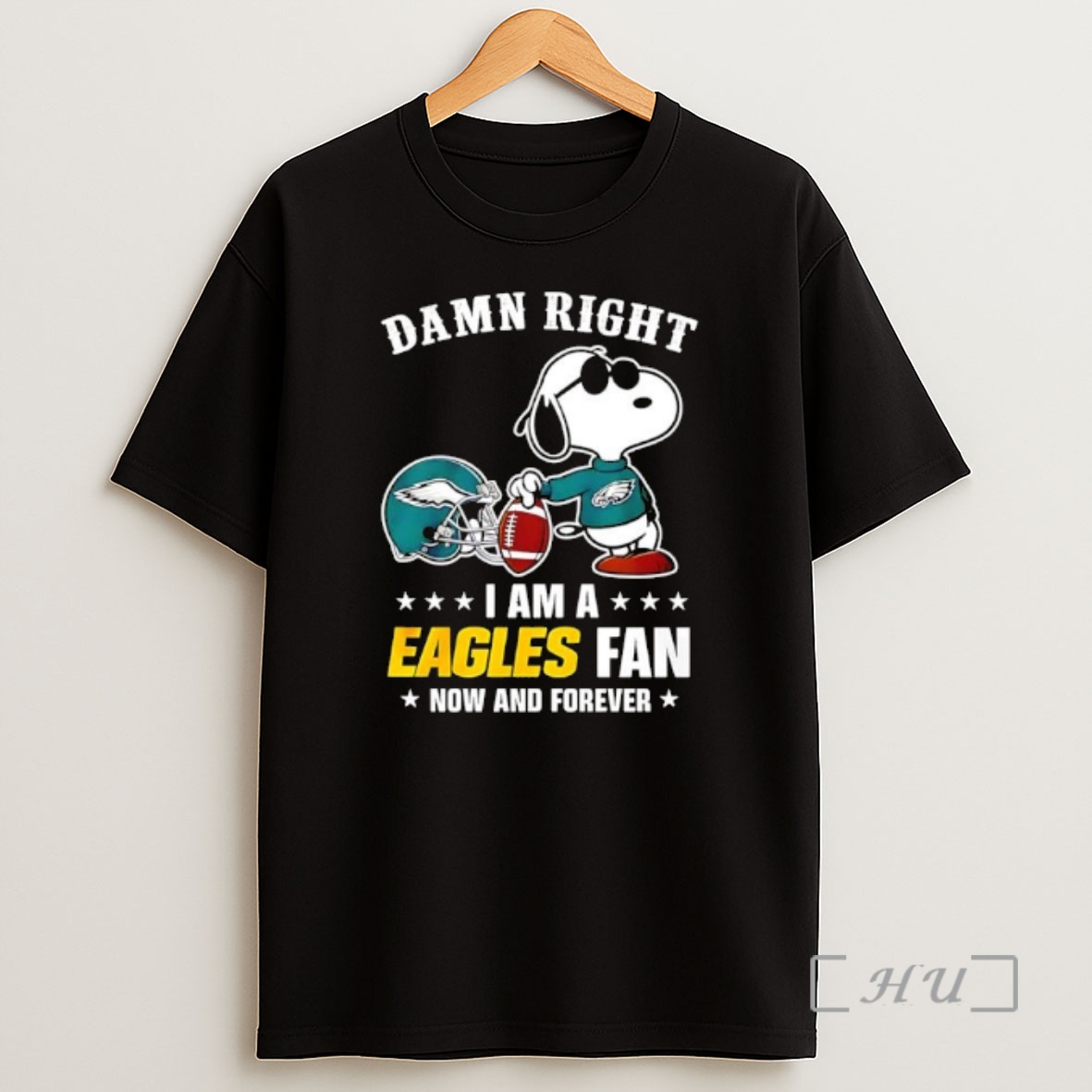 Officials Damn Right I Am A Eagles Fan Now And Forever With Snoopy Shirt Sweatshirt Tee