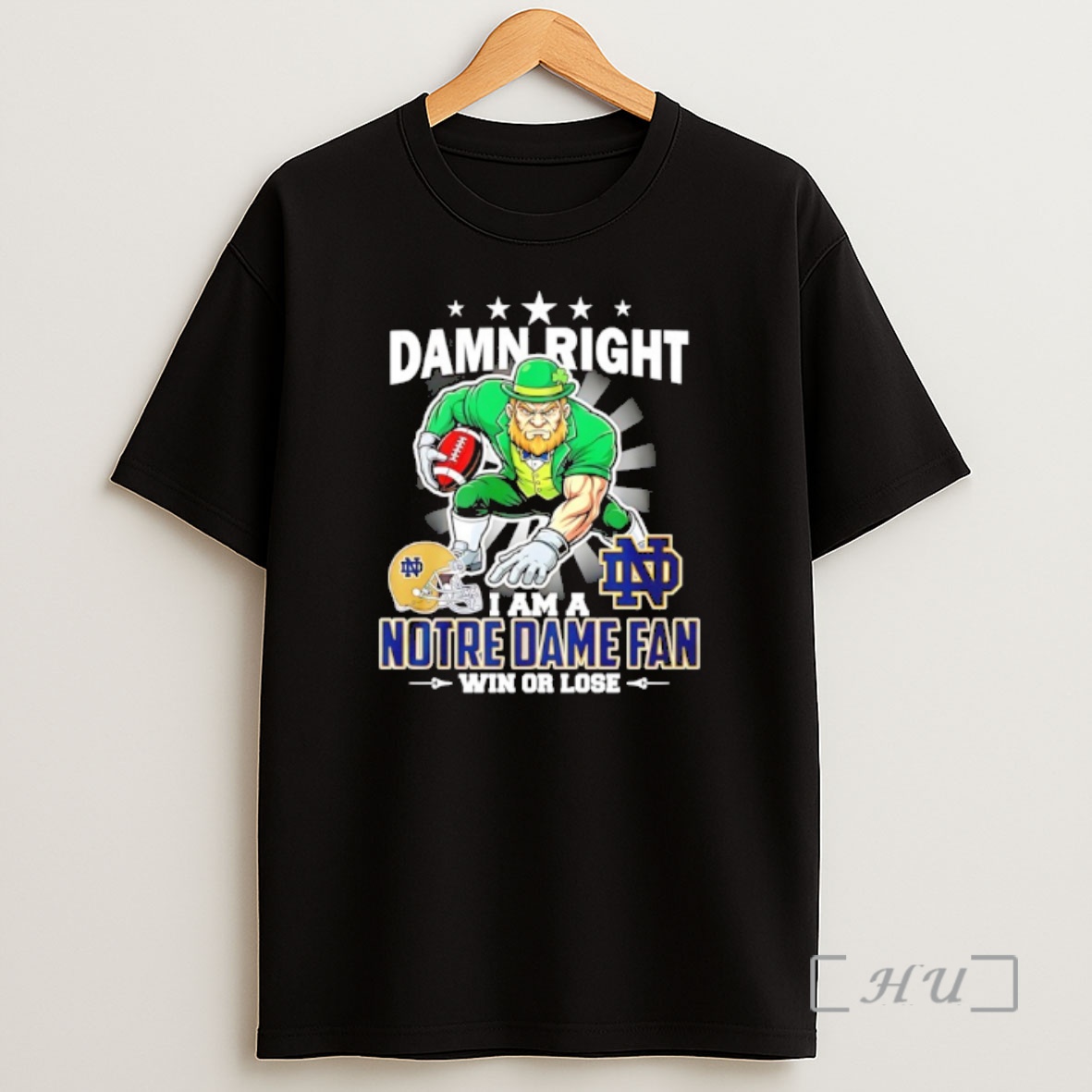 Officials Damn Right I Am A Notre Dame Fan Win Or Lose Mascot 25 Shirt Sweatshirt Tee