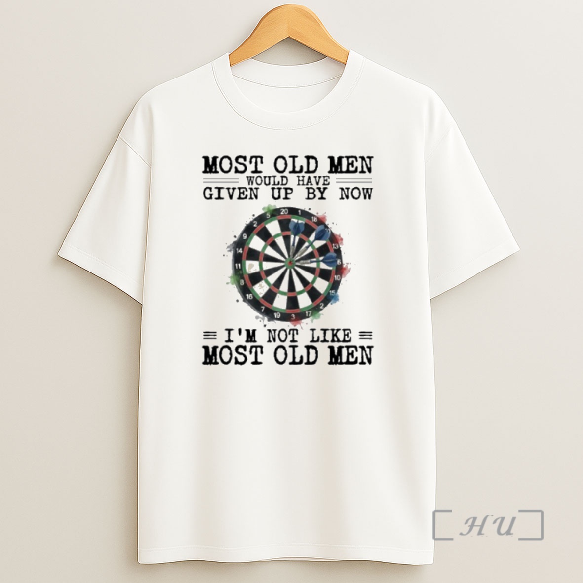 Officials Darts Most Old Men Would Have Given Up By Now Shirt Sweatshirt Tee