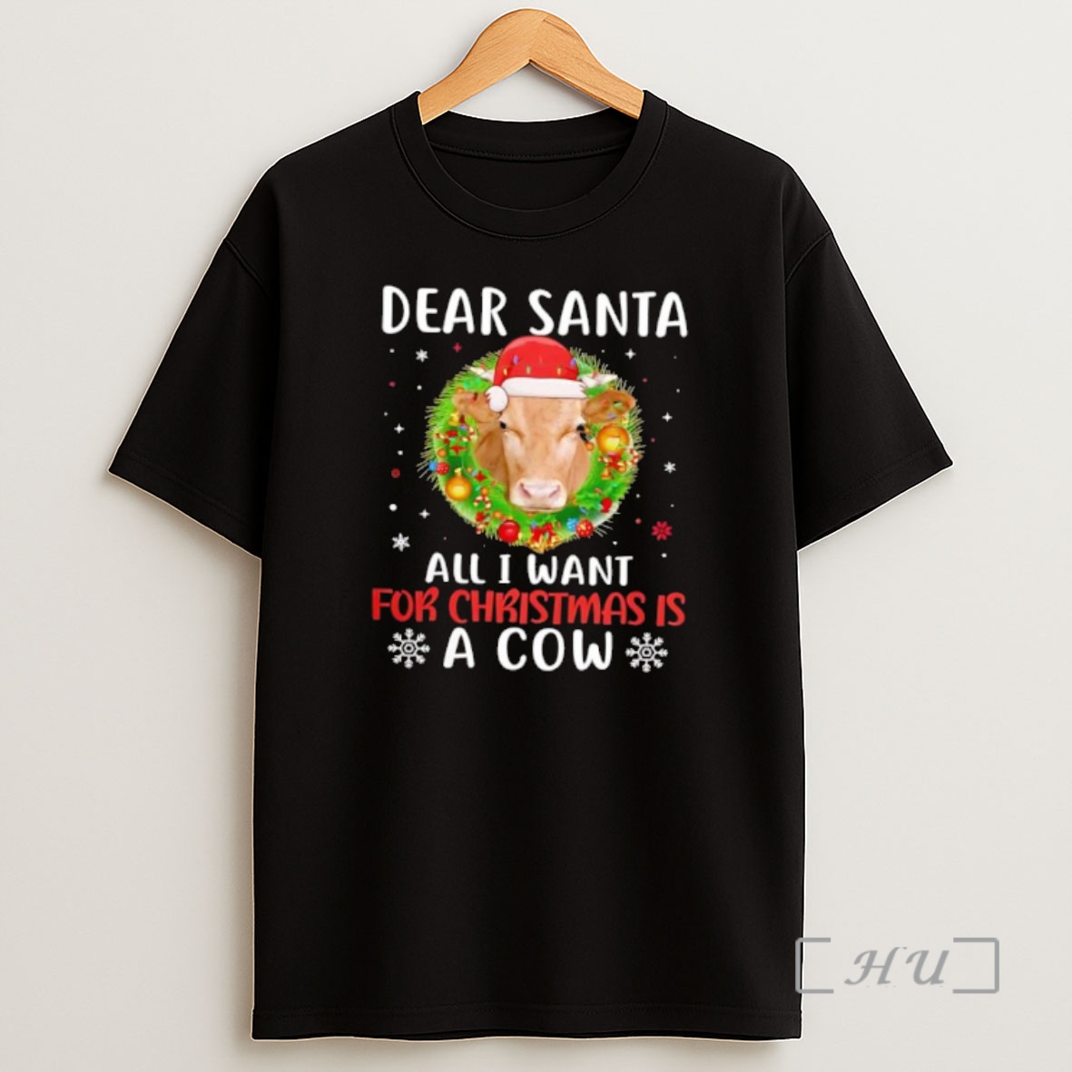 Officials Dear Santa All I Want For Christmas Is A Cow Premium Shirt Sweatshirt Tee
