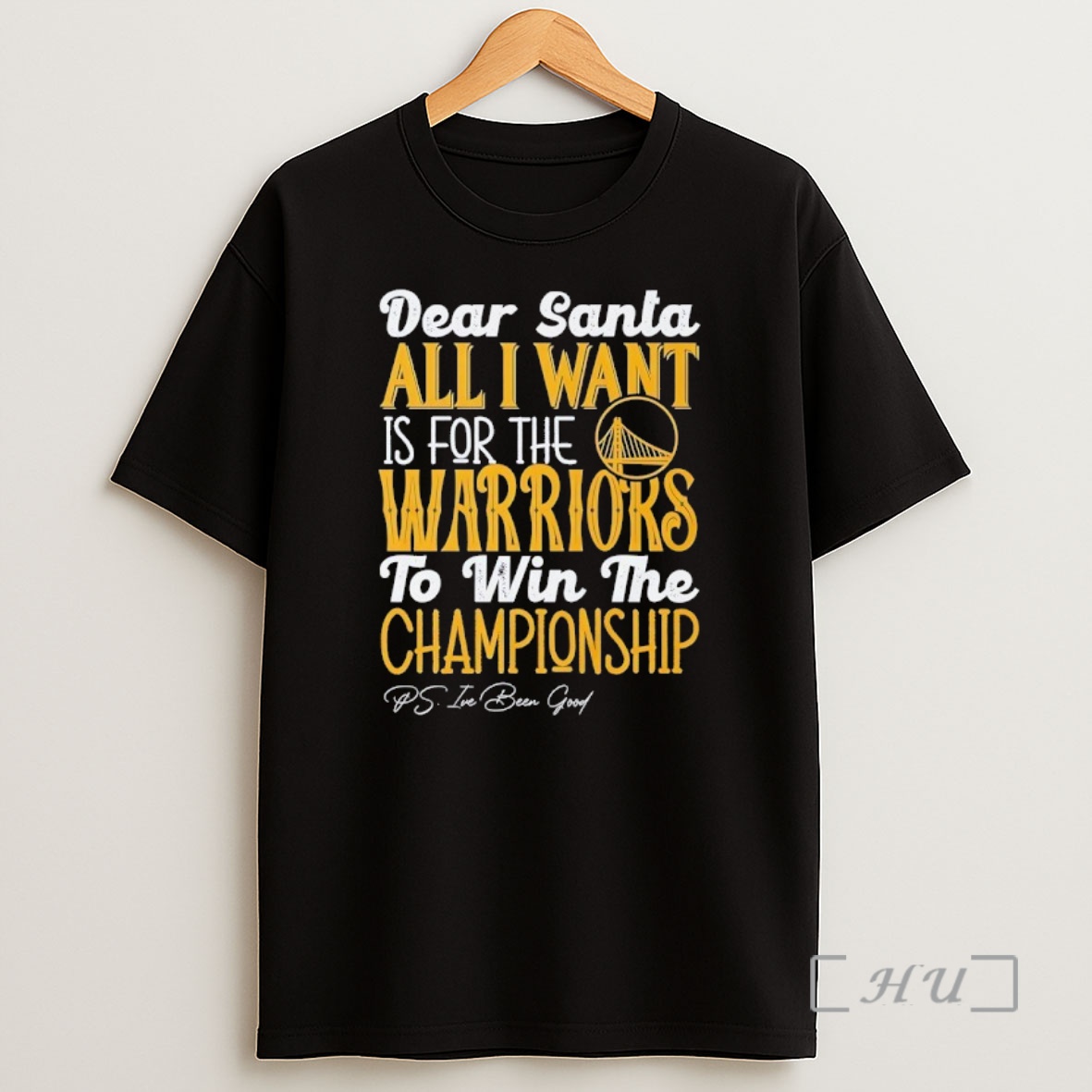 Officials Dear Santa All I Want Is For The Golden State Warriors To Win The Championship Shirt Sweatshirt Tee
