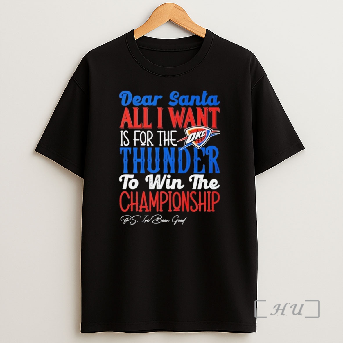 Officials Dear Santa All I Want Is For The Oklahoma City Thunder To Win The Championship Shirt Sweatshirt Tee