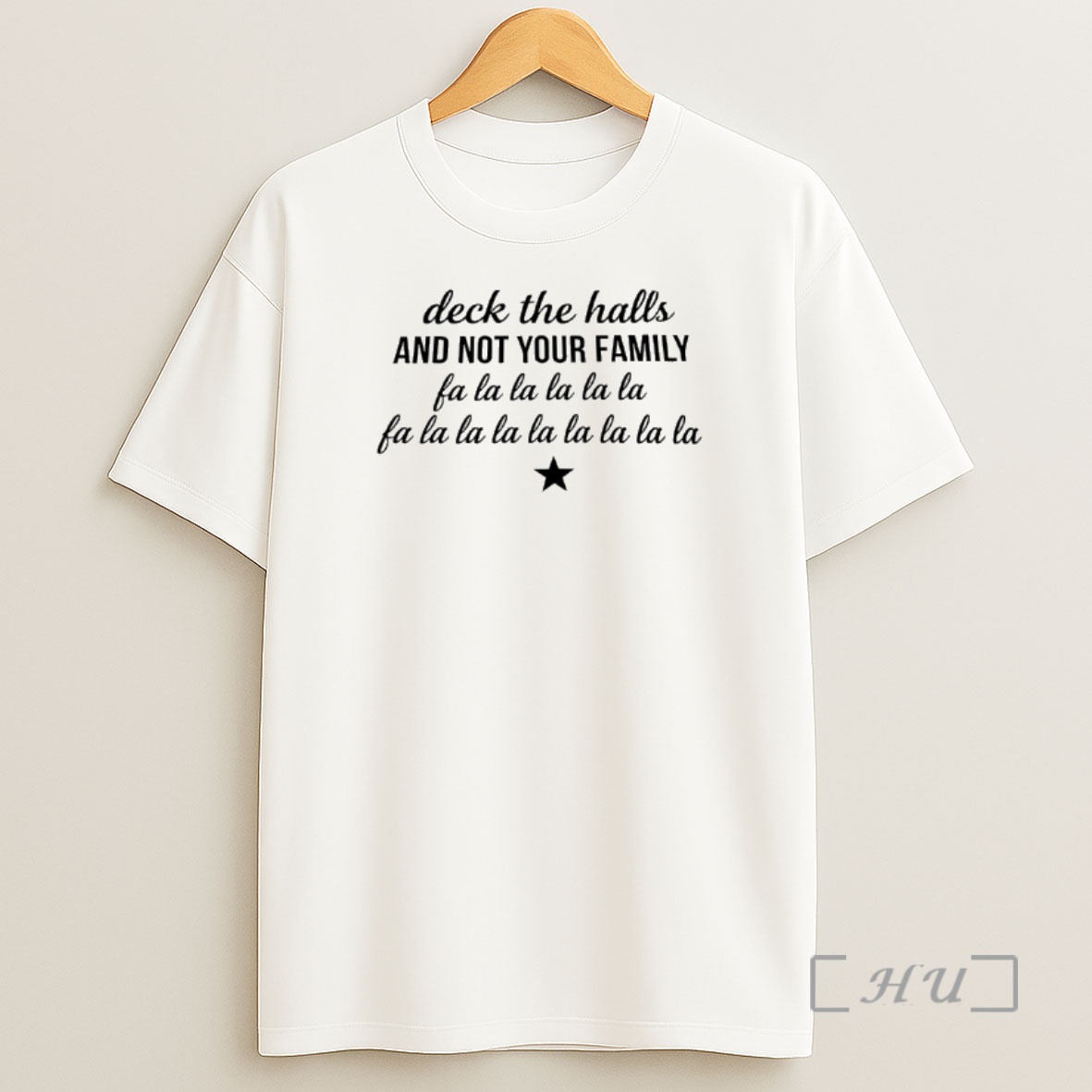 Officials Deck The Halls And Not Your Family Fa La La La Premium Shirt Sweatshirt Tee