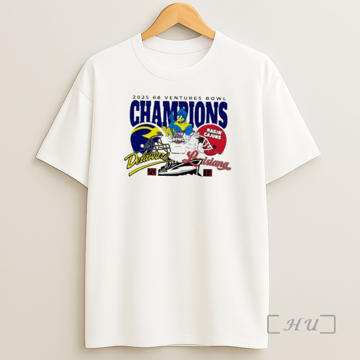 Officials Delaware Blue Hens 20 13 Louisiana Ragin Cajuns 2025 68 Ventures Bowl Champions Shirt Sweatshirt Tee