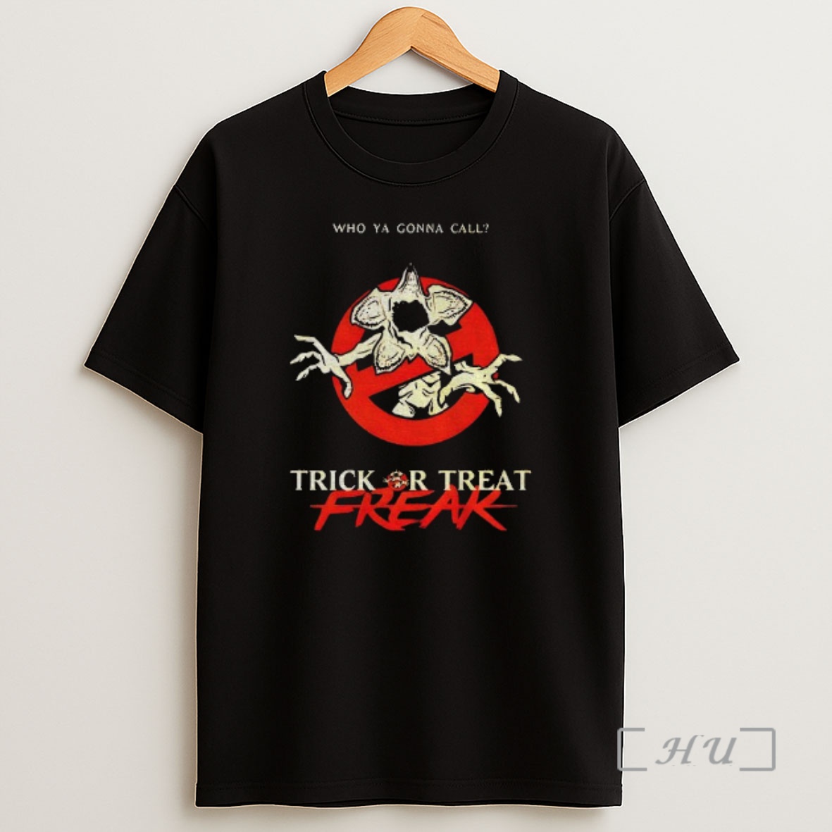 Officials Demogorgon Stranger Things Trikc Or Treat Freak Who Ya Gonna Call Premium Shirt Sweatshirt Tee