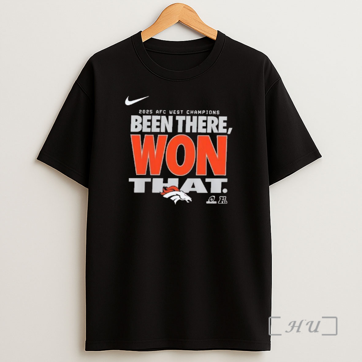 Officials Denver Broncos 2025 Afc West Champions Been There Won That Shirt Sweatshirt Tee 1