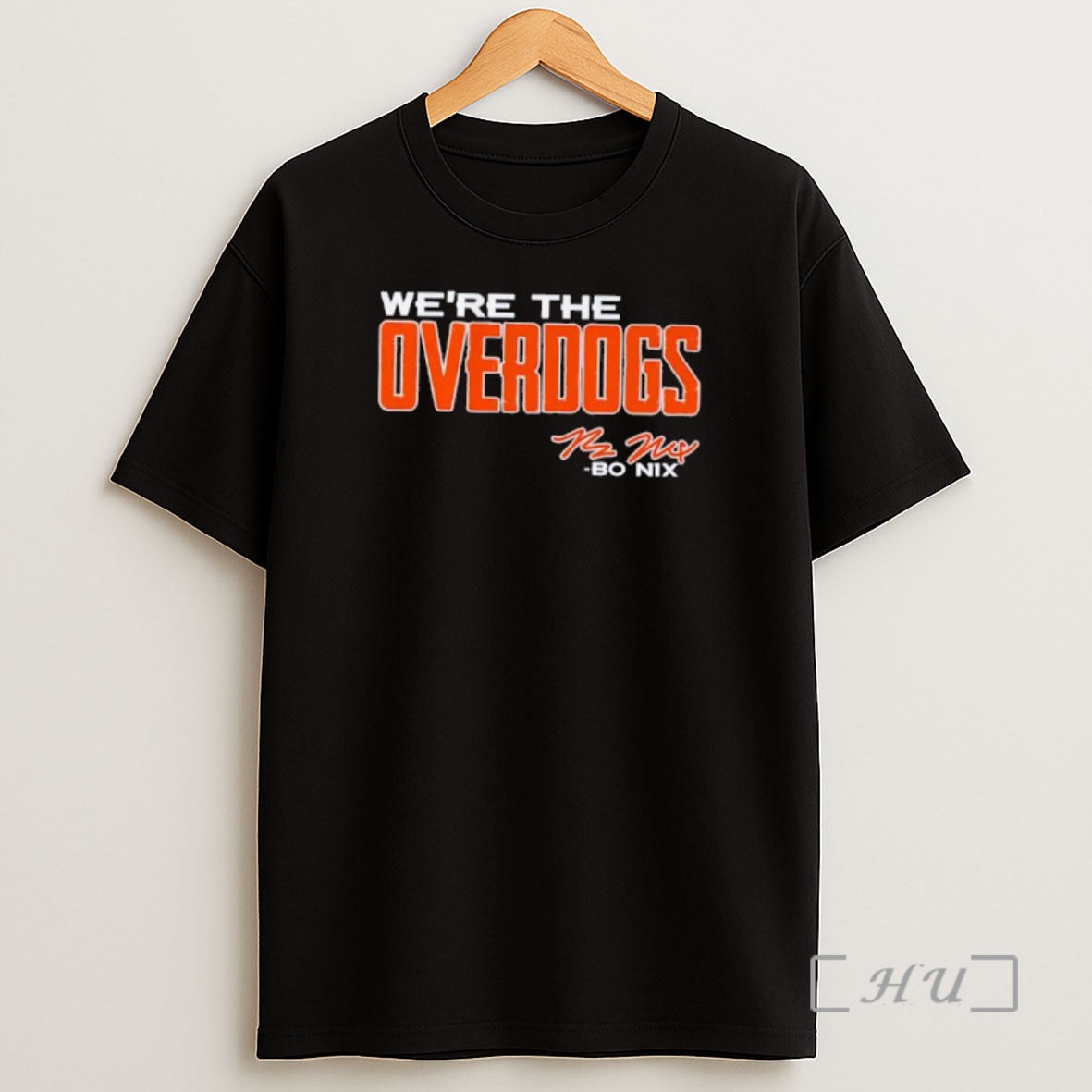 Officials Denver Broncos Bo Nix Were The Overdogs Shirt Sweatshirt Tee