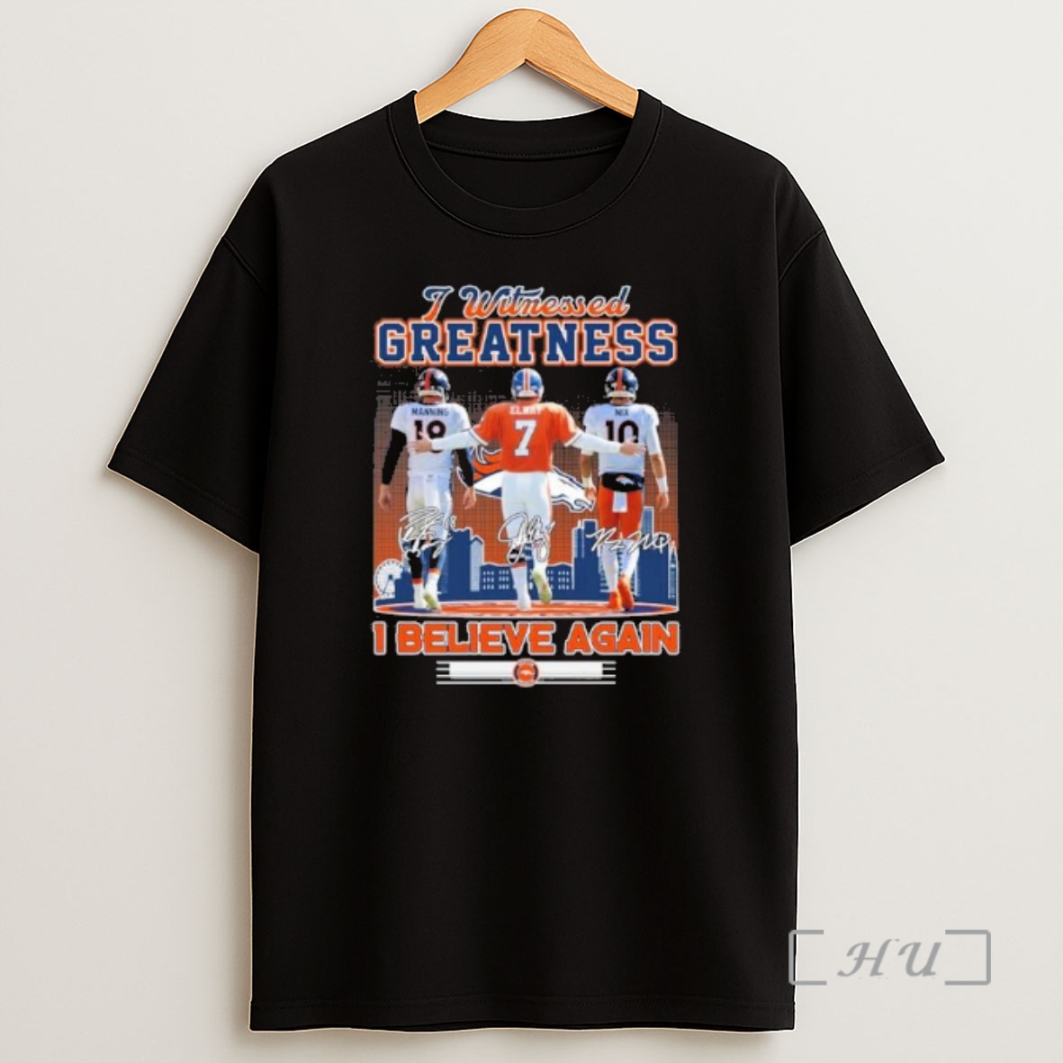 Officials Denver Broncos I Witnessed Greatness I Believe Again 2025 Shirt Sweatshirt Tee