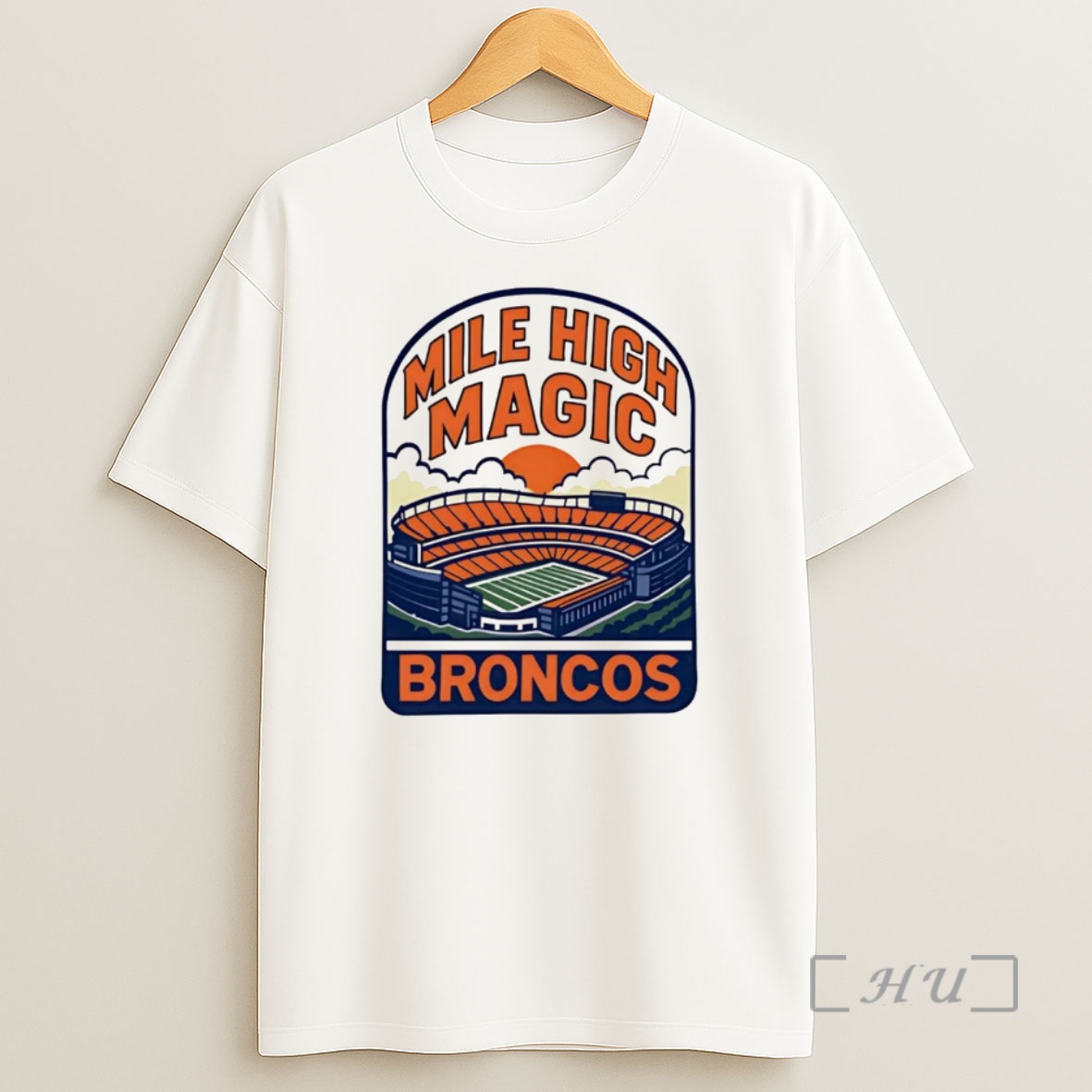 Officials Denver Broncos Mile High Magic Premium Shirt Sweatshirt Tee