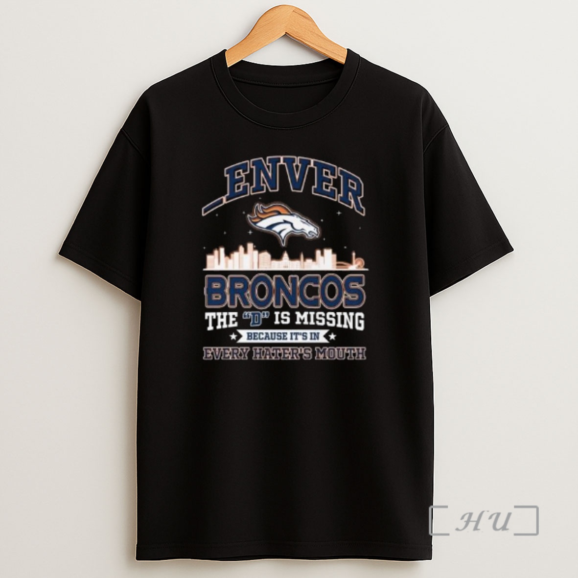 Officials Denver Broncos The D Is Missing Because Its In Every Haters Mouth Circle Black Shirt Sweatshirt Tee