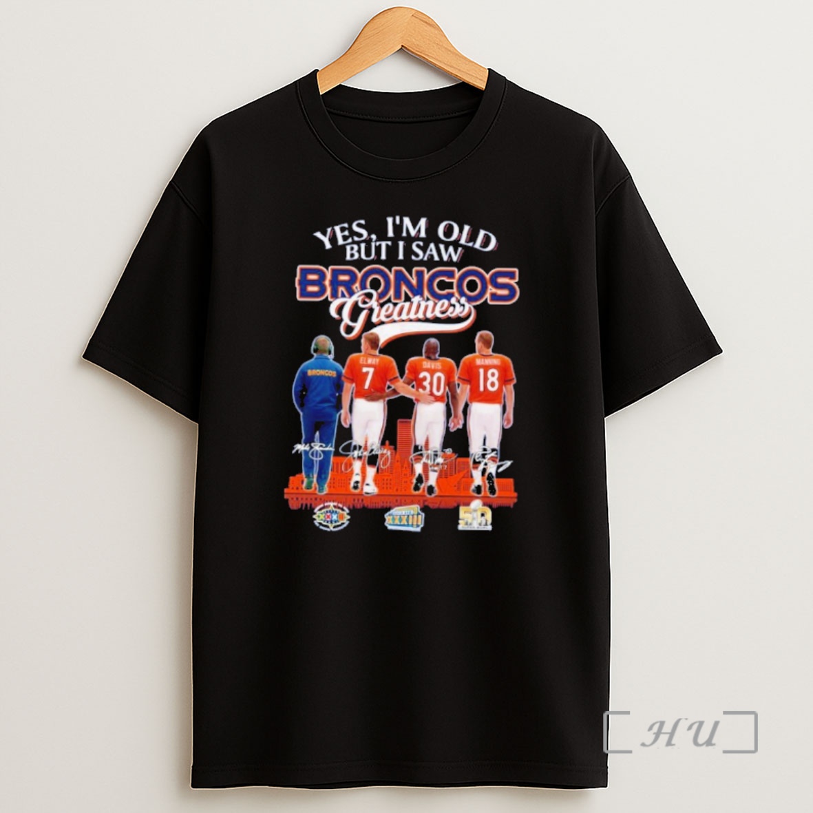 Officials Denver Broncos Yes Im Old But I Saw Broncos Greatness Nfl Squad 2025 Premium Shirt Sweatshirt Tee