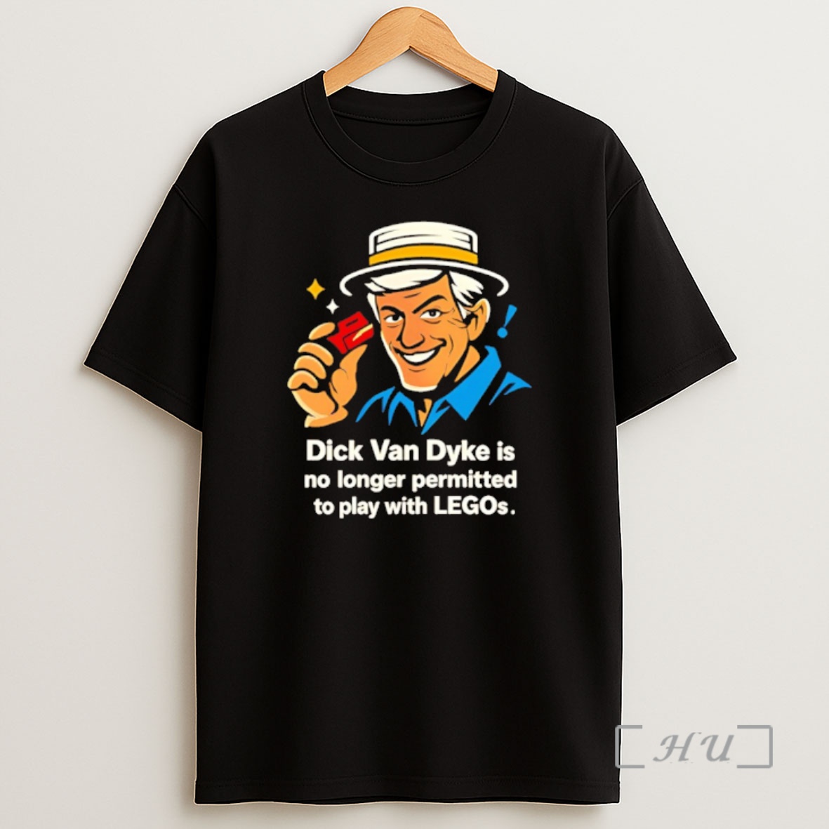 Officials Dick Van Dyke Is No Longer Permitted To Play With Legos Shirt Sweatshirt Tee