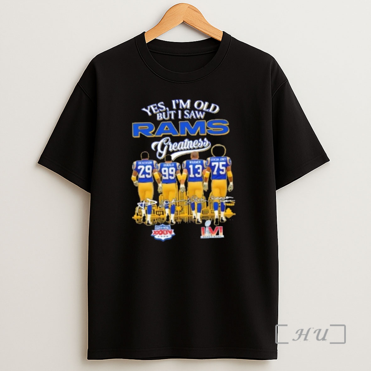 Officials Dickerson Donald Warner Deacon Jones Yes Im Old But I Saw Los Angeles Rams Greatness Skyline Shirt Sweatshirt Tee