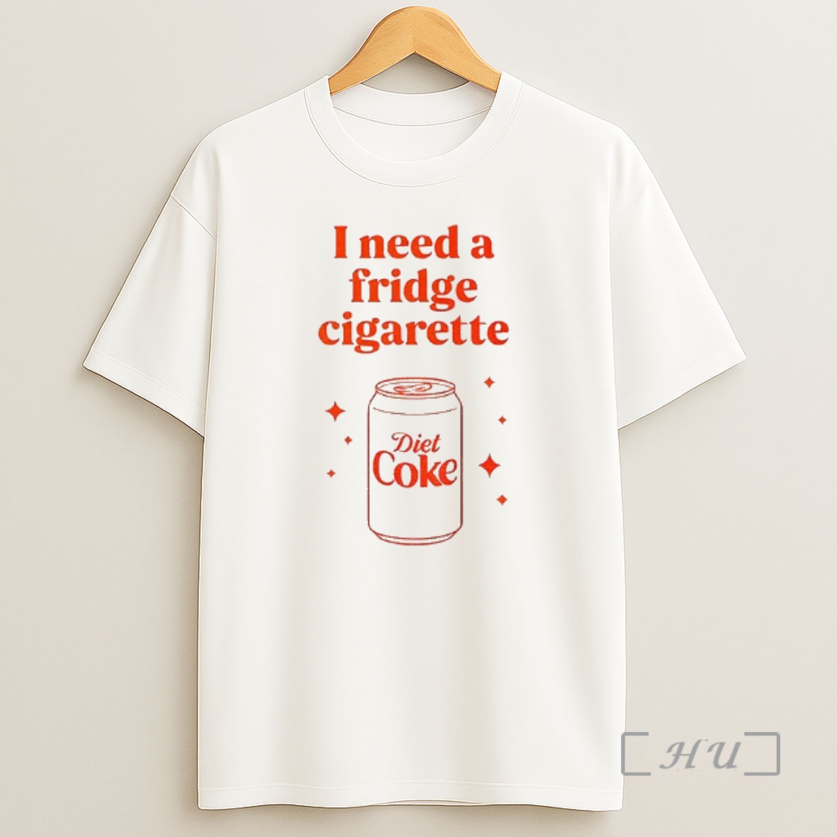 Officials Diet Coke I Need A Fridge Cigarette Shirt Sweatshirt Tee
