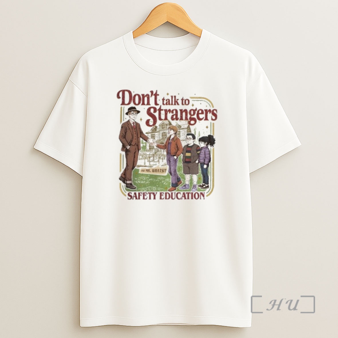 Officials Dont Talk To Strangers Funny Stranger Things 5 Shirt Sweatshirt Tee